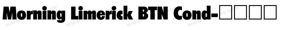 Morning Limerick BTN Cond字体转换